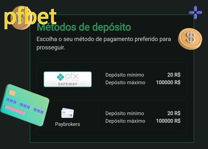 O cassino pfbetbet oferece uma grande variedade de métodos de pagamento